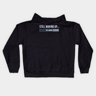 Developer Still Waking Up Kids Hoodie